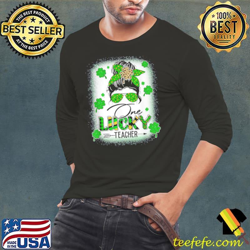 One lucky teacher messy bun shamrock st patrick's day Long Sleeve Tee One lucky teacher messy bun shamrock st patrick's day Long Sleeve Tee