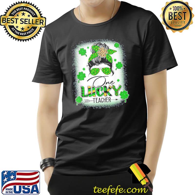 One lucky teacher messy bun shamrock st patrick's day Unisex One lucky teacher messy bun shamrock st patrick's day Unisex