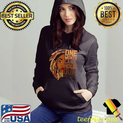 One Month Can't Hold Our History Apparel African Melanin T-Shirt