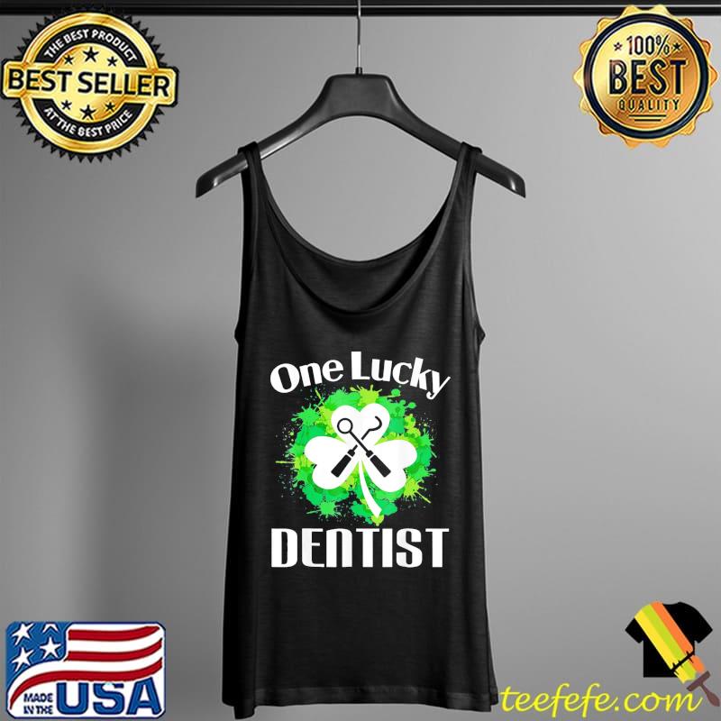 Original One Lucky Dentist St. Patrick’s Day Dental T-Shirt Tank Top Original One Lucky Dentist St. Patrick’s Day Dental T-Shirt Tank Top
