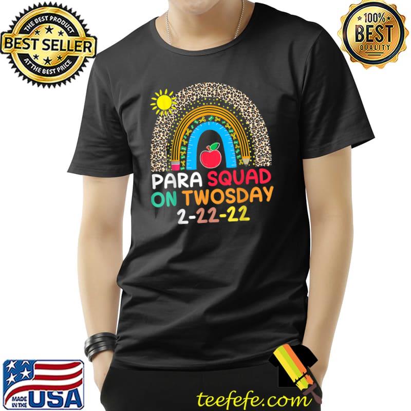 Paraprofessional Para Squad Teacher On Twosday 2 22 22 T T-Shirt Unisex Paraprofessional Para Squad Teacher On Twosday 2 22 22 T T-Shirt Unisex