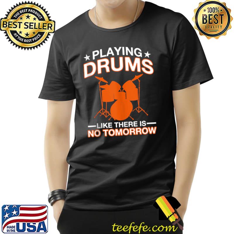 Playing Drums Drumset Drummer T- Unisex Playing Drums Drumset Drummer T- Unisex