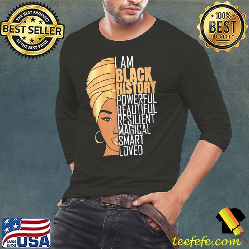 Premium I Am Black History Powerful Women Girls Black History Month T-Shirt Long Sleeve Tee Premium I Am Black History Powerful Women Girls Black History Month T-Shirt Long Sleeve Tee