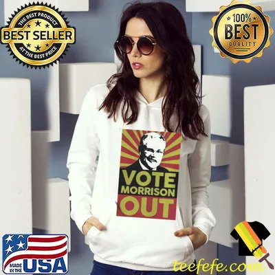 SCOTT MORRISON VOTE MORRISON OUT SHIRT