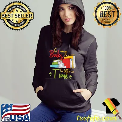 So many book So Little Time! - Reading Lovers T-Shirt