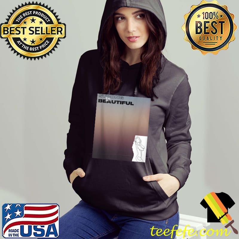 Strong is Beautiful, motivational t-shirt, gym apparel T-shirt Strong is Beautiful, motivational t-shirt, gym apparel T-shirt