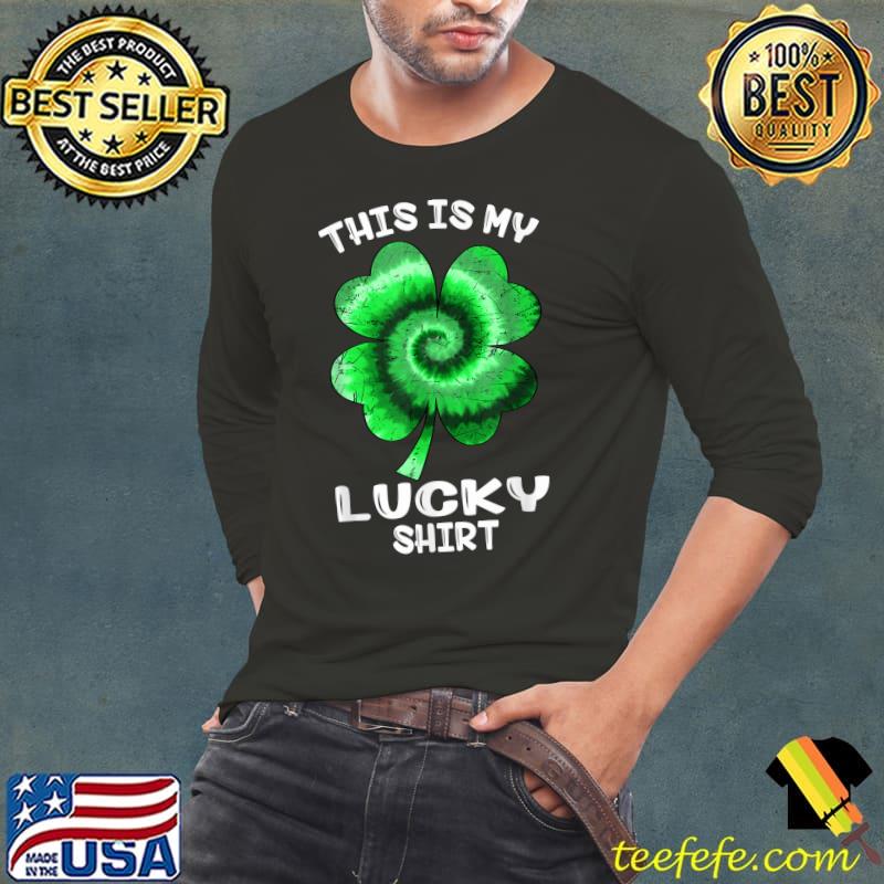 This Is My Lucky Shirt St Patricks Day Shamrock Tie Dye T-Shirt Long Sleeve Tee This Is My Lucky Shirt St Patricks Day Shamrock Tie Dye T-Shirt Long Sleeve Tee