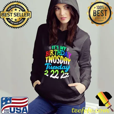 Twosday Tuesday 2 22 22 Feb 2nd, 2022 Bday It's My Birthday T-Shirt