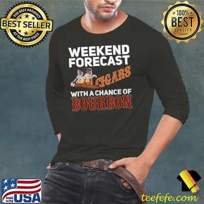 Weekend Forecast Cigars And Bourbon Scotch Whiskey Men Dad T-Shirt