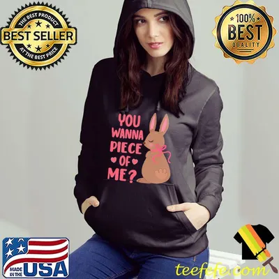 You wanna piece of me easter day women shirt