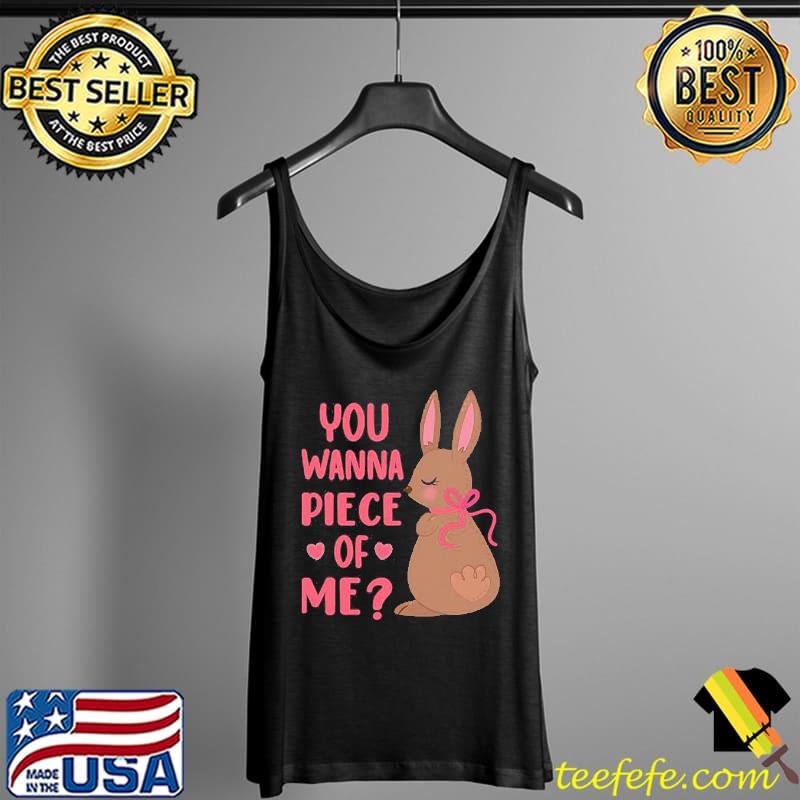 You wanna piece of me easter day women Tank Top You wanna piece of me easter day women Tank Top