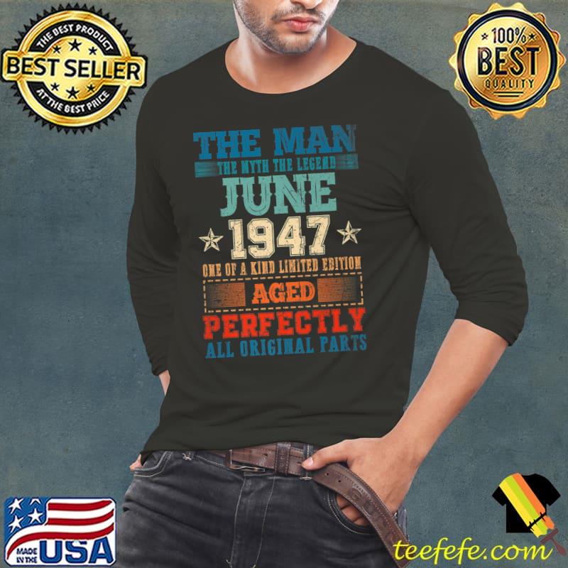 1947 Years Old Vintage June 1947 75th Birthday Gifts Premium T-Shirt Long Sleeve Tee 1947 Years Old Vintage June 1947 75th Birthday Gifts Premium T-Shirt Long Sleeve Tee