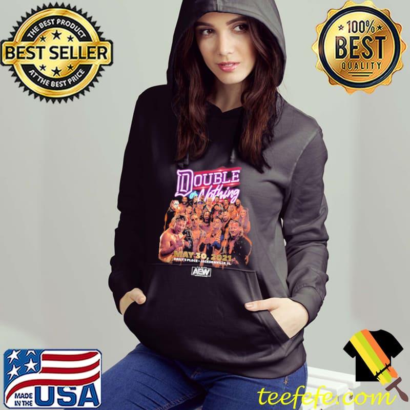 AEW Double or Nothing 2021 Full Talent Shirt Hoodie AEW Double or Nothing 2021 Full Talent Shirt Hoodie