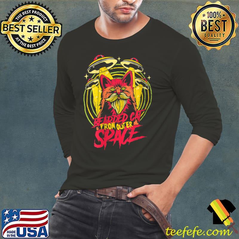 Alien UFO Bearded Cat From Outer Space T- Long Sleeve Tee Alien UFO Bearded Cat From Outer Space T- Long Sleeve Tee