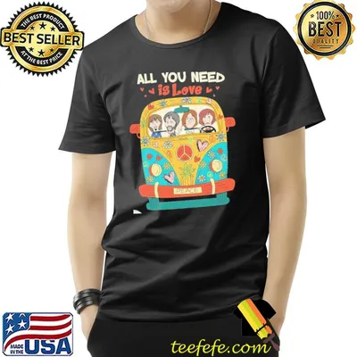 All You Need Is Love Hippie Shirt