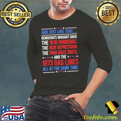 And Just Like That Democrats Brought Back Shirt