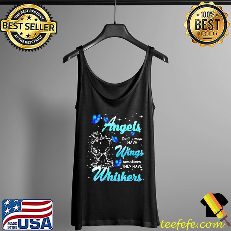 Angels don't always have wings sometimes thay have whiskers Tank Top Angels don't always have wings sometimes thay have whiskers Tank Top