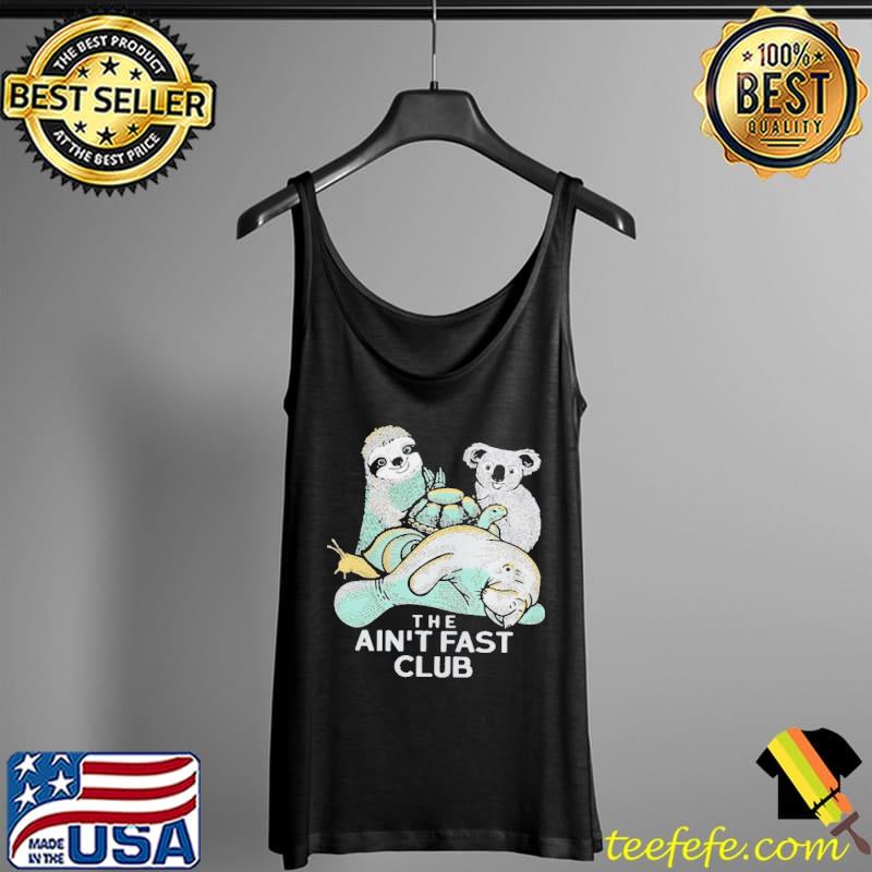 Animal the ain't fast club Tank Top Animal the ain't fast club Tank Top
