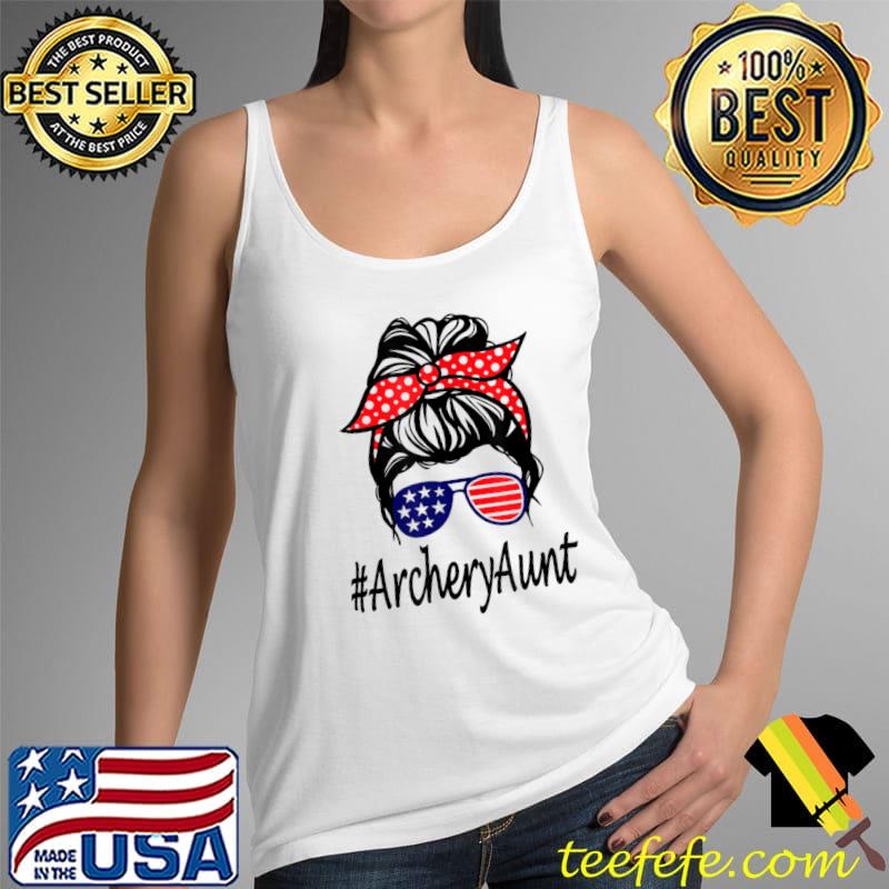 Archery Aunt Life Messy Bun Hair Glasses Mother's Day T-Shirt Tank Top Archery Aunt Life Messy Bun Hair Glasses Mother's Day T-Shirt Tank Top