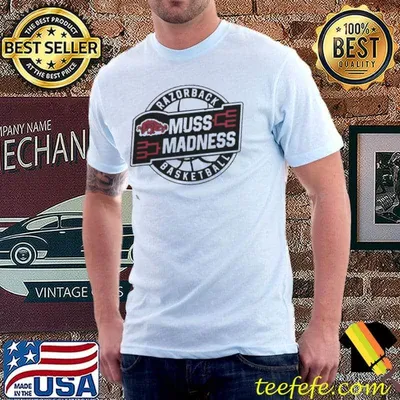 ArKansas razorbacks muss madness shirt