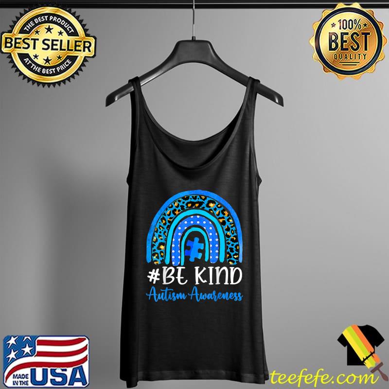 Be Kind Autism Awareness Women Girls Leopard Rainbow Print T-Shirt Tank Top Be Kind Autism Awareness Women Girls Leopard Rainbow Print T-Shirt Tank Top