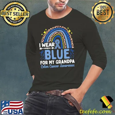 Best I Wear Blue For My Grandpa Colon Cancer Awareness T-shirt