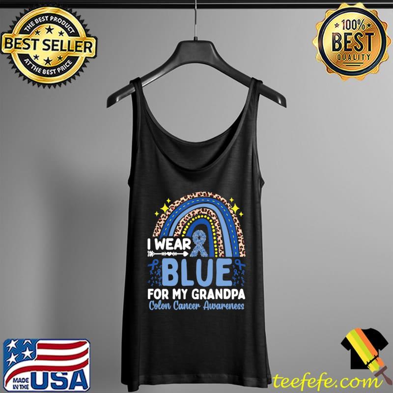 Best I Wear Blue For My Grandpa Colon Cancer Awareness T- Tank Top Best I Wear Blue For My Grandpa Colon Cancer Awareness T- Tank Top