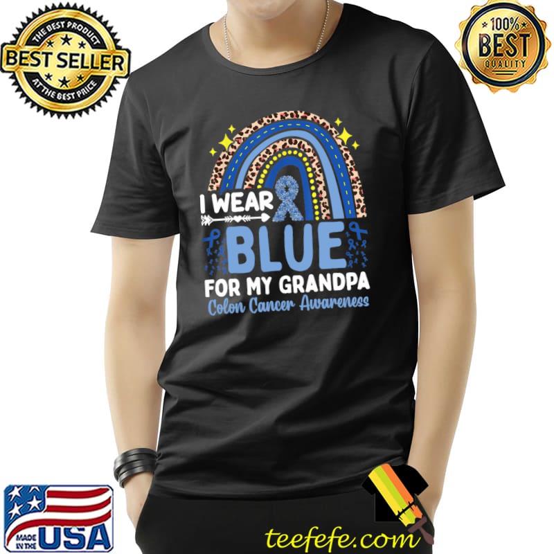 Best I Wear Blue For My Grandpa Colon Cancer Awareness T- Unisex Best I Wear Blue For My Grandpa Colon Cancer Awareness T- Unisex