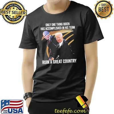Biden has accomplished in his term ruin a great country america flag shirt