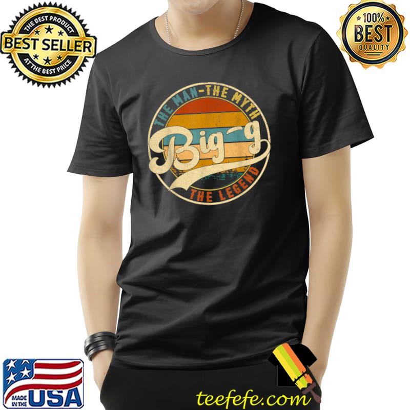 Big-G The Man Myth Legend Family Daddy Grandpa Father's Day T-Shirt