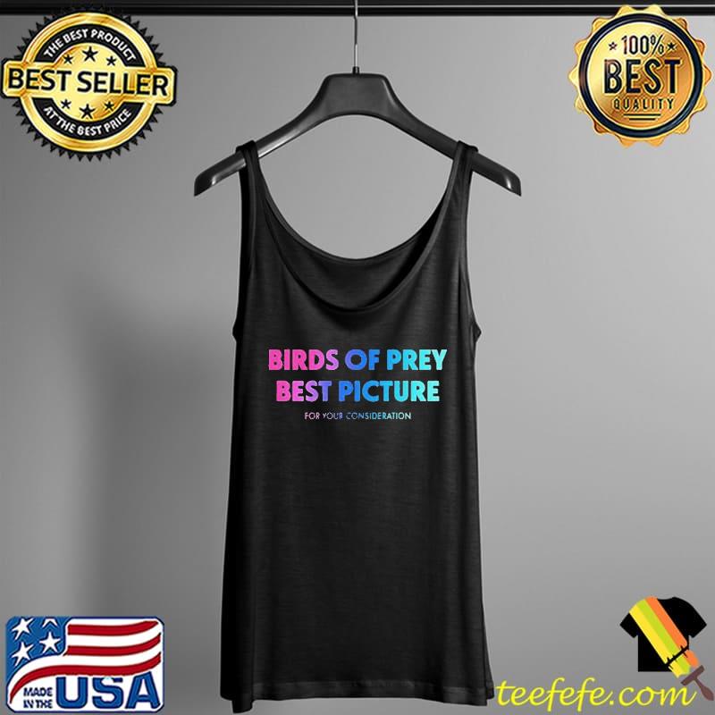 Birds of prey best picture for your consideration Tank Top Birds of prey best picture for your consideration Tank Top