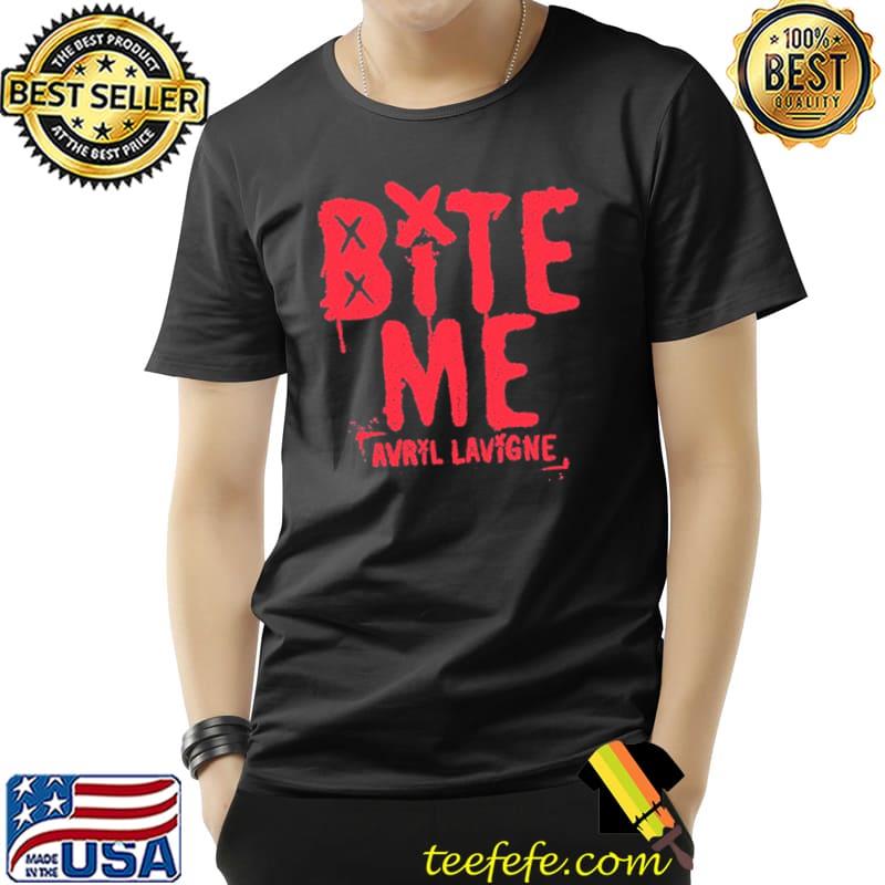 Bite me avril lavigne shirt Bite me avril lavigne shirt