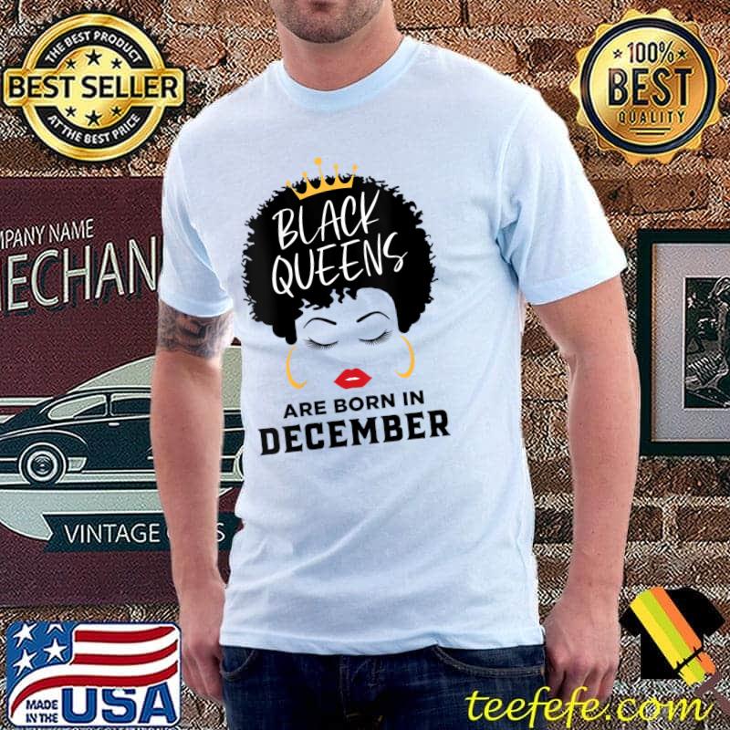 Black Queens Are Born In December Happy Birthday Afro T-Shirt