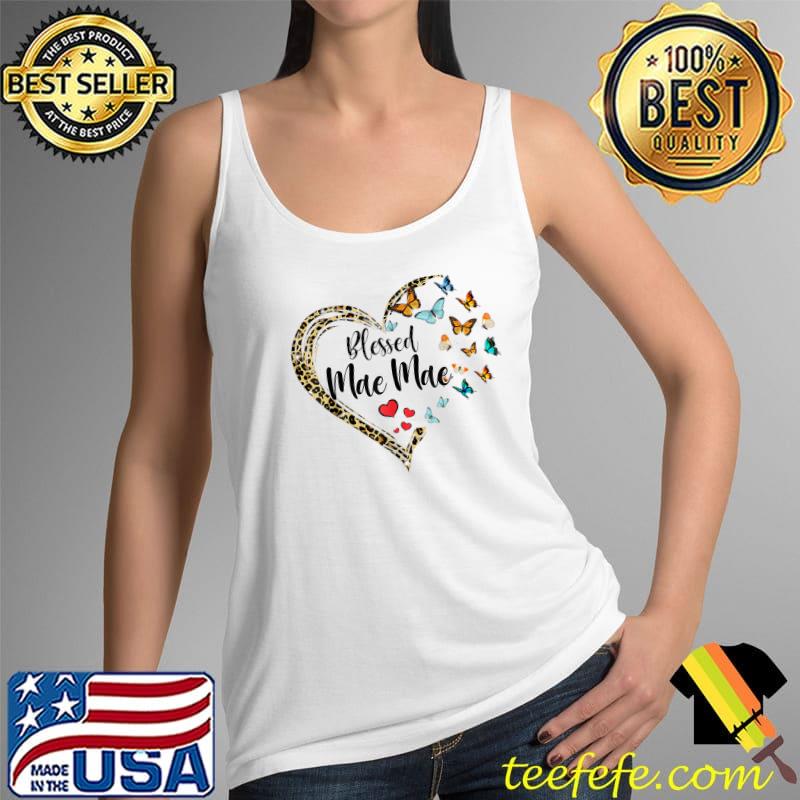 Blessed Mae Mae Butterfly Heart Leopard Mae Mae T-Shirt Tank Top Blessed Mae Mae Butterfly Heart Leopard Mae Mae T-Shirt Tank Top