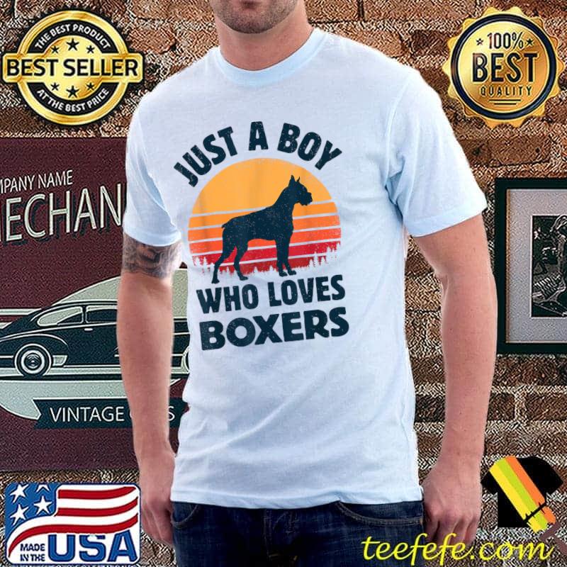 Boxer Just A Boy Who Loves Dogs Men Retro Vintage Sunset T-Shirt Unisex Boxer Just A Boy Who Loves Dogs Men Retro Vintage Sunset T-Shirt Unisex