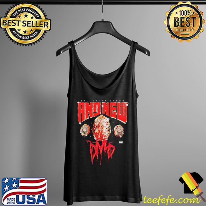 Britt Baker And NEW DMD Shirt Tank Top Britt Baker And NEW DMD Shirt Tank Top