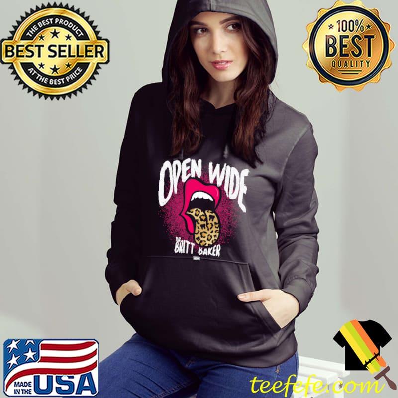 Britt Baker Open Wide Lepoard Shirt Hoodie Britt Baker Open Wide Lepoard Shirt Hoodie