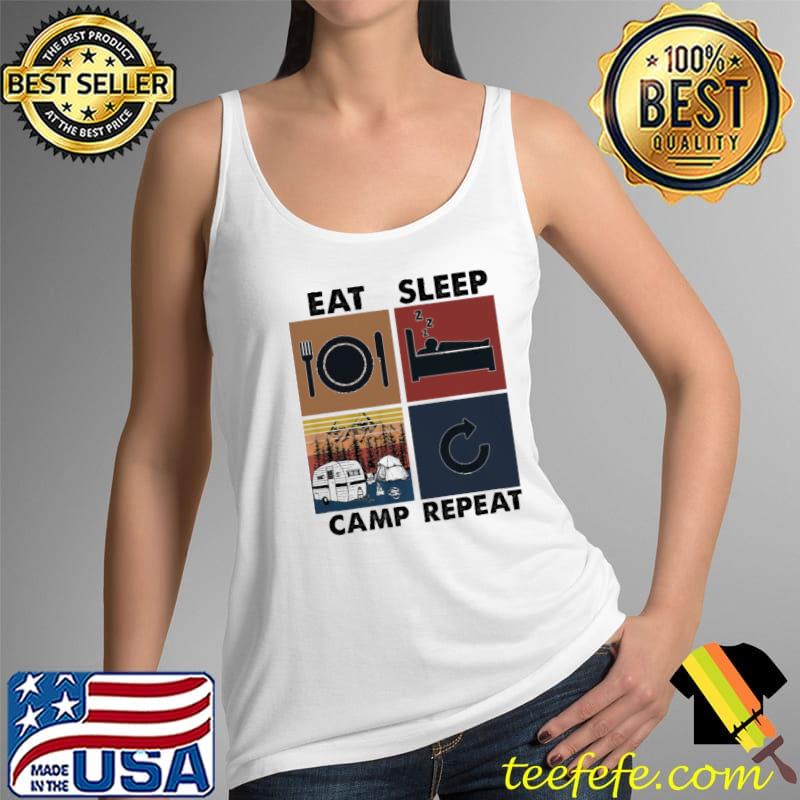 Camping Eat Sleep Camp Repeat Tank Top Camping Eat Sleep Camp Repeat Tank Top