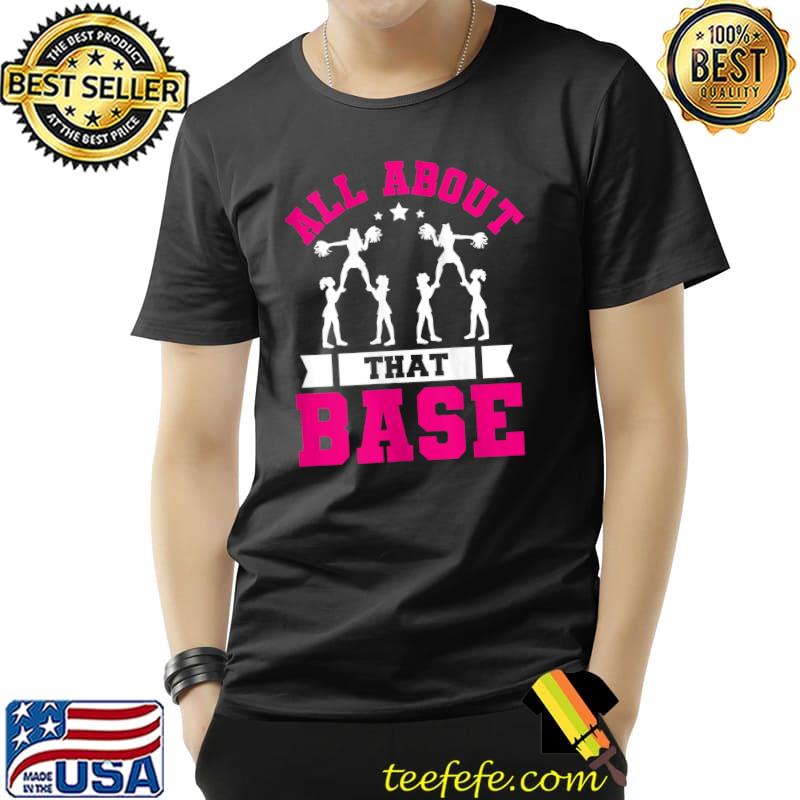 Cheerleading Lover Graphic all about that base Women and Cheer T- Unisex Cheerleading Lover Graphic all about that base Women and Cheer T- Unisex