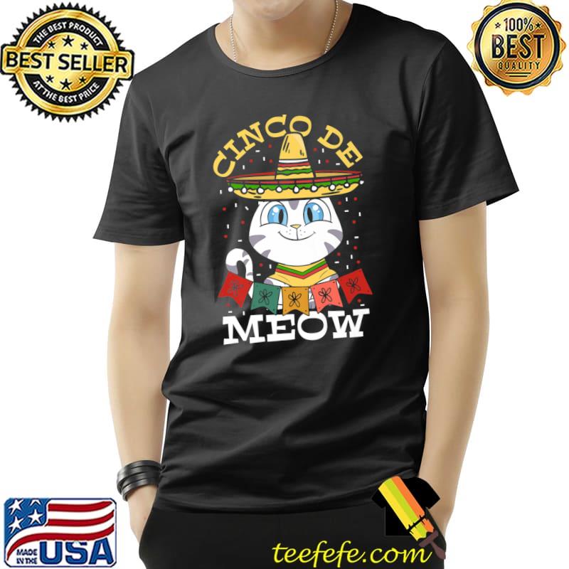 Cinco de Meow Cinco de Mayo Mexican Cat Kitten Lover Premium T-Shirt Unisex Cinco de Meow Cinco de Mayo Mexican Cat Kitten Lover Premium T-Shirt Unisex