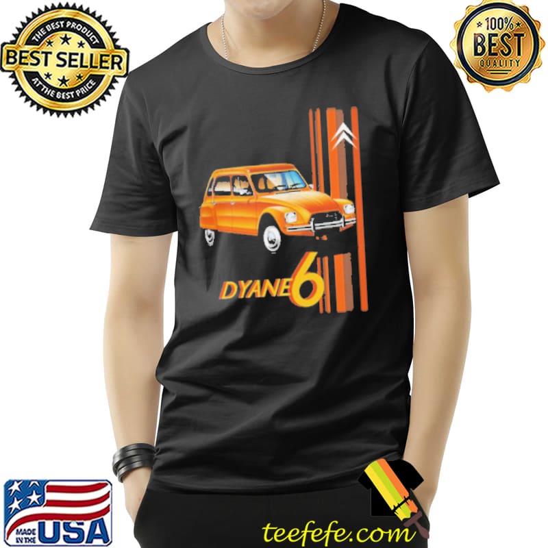 Citroën Dyane 6 Car Shirt Citroën Dyane 6 Car Shirt