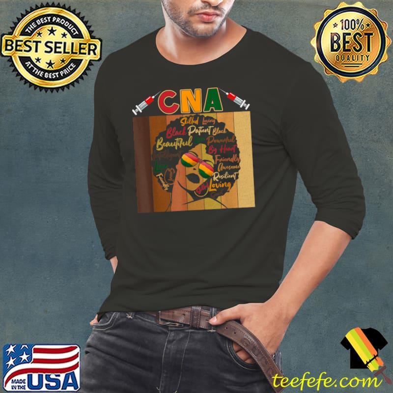 CNA Certified Nursing Assistant Afro Black History Month T-Shirt CNA Certified Nursing Assistant Afro Black History Month T-Shirt