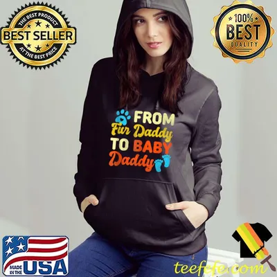 Dad Fathers Pregnancy From Fur Daddy To Baby Daddy T-shirt