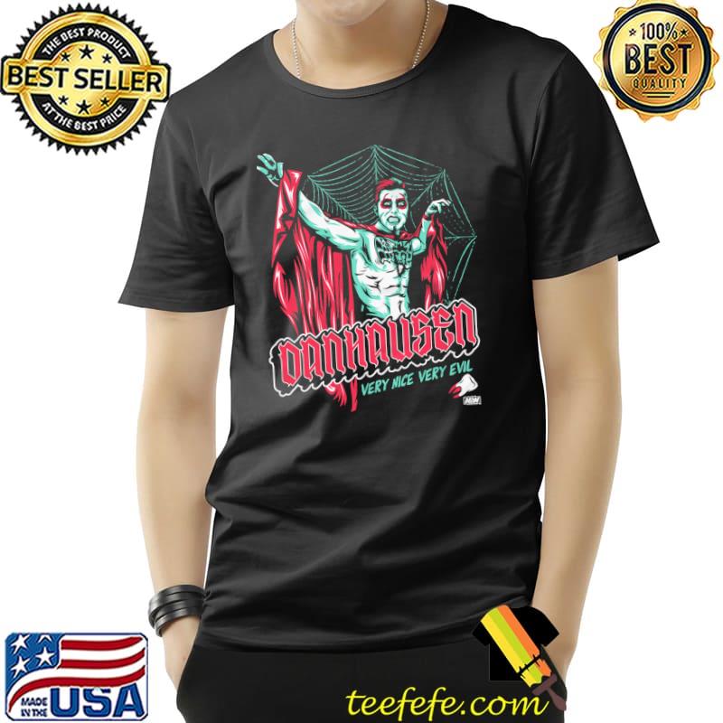 Danhausen -Very Nice, Very Evil Shirt
