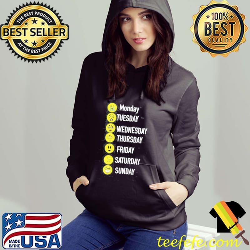 Days of the week expressed through funny status casual wear Hoodie Days of the week expressed through funny status casual wear Hoodie