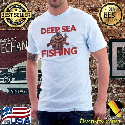 Deep sea fishing deep sea monster shirt