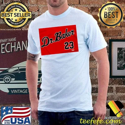 Dr Baker 23 Shirt
