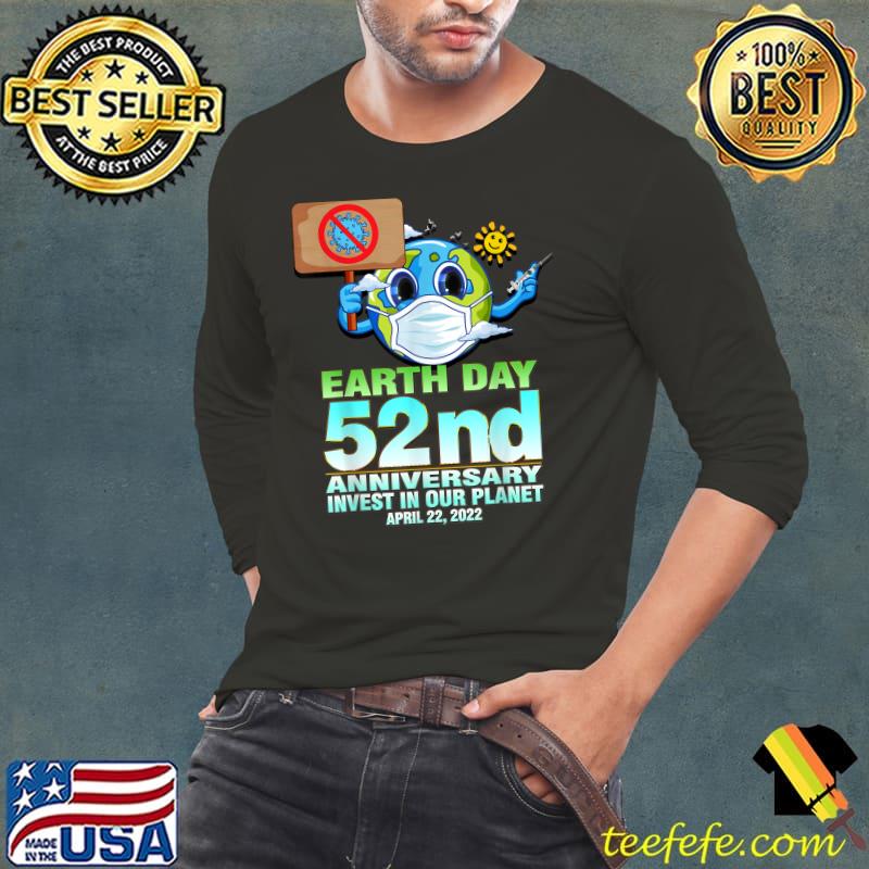 Earth With Mask Invest In Our Planet 2022 April 22 T-Shirt Long Sleeve Tee Earth With Mask Invest In Our Planet 2022 April 22 T-Shirt Long Sleeve Tee