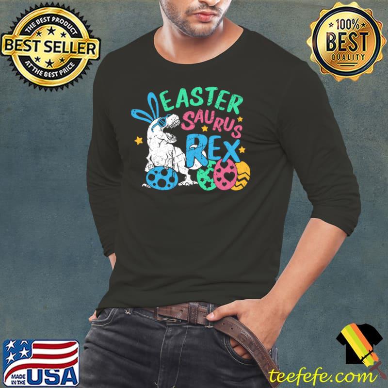 Easter Saurus Rex Cute Easter Dinosaur Vintage Easter Egg T- Long Sleeve Tee Easter Saurus Rex Cute Easter Dinosaur Vintage Easter Egg T- Long Sleeve Tee