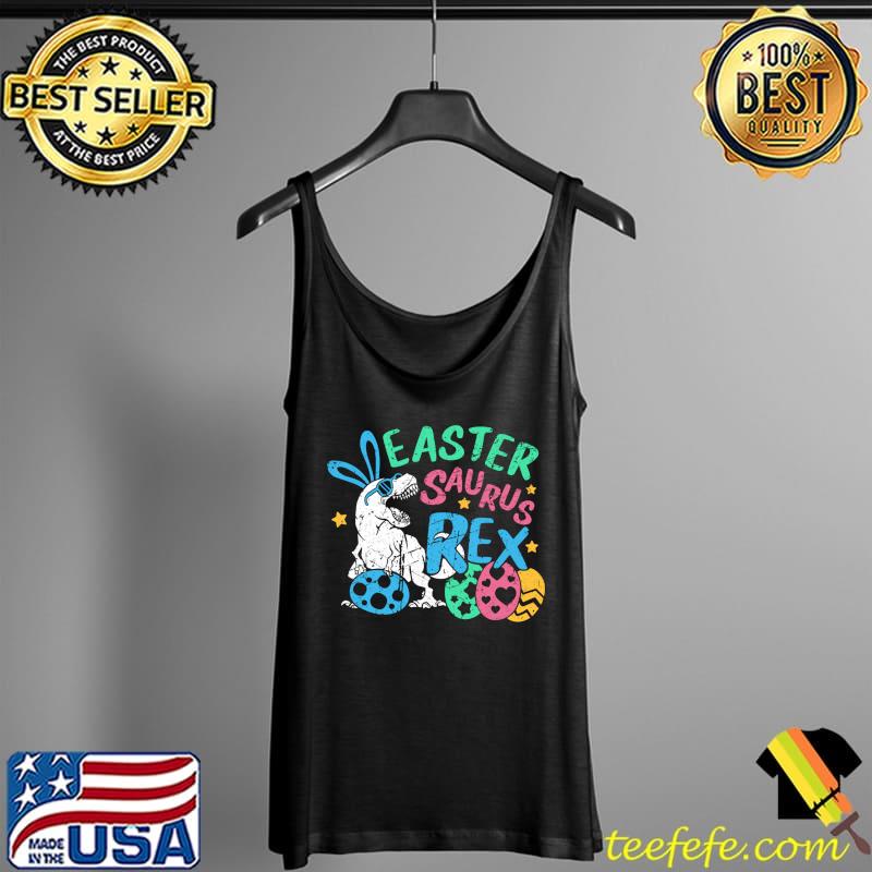 Easter Saurus Rex Cute Easter Dinosaur Vintage Easter Egg T- Tank Top Easter Saurus Rex Cute Easter Dinosaur Vintage Easter Egg T- Tank Top